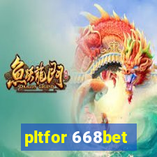 pltfor 668bet